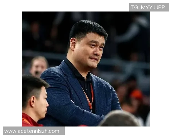 姚明在欧洲联赛的影响力与中国篮球的国际化发展之路探讨